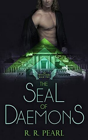 The Seal of Daemons by R.R. Pearl