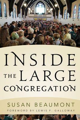 Inside the Large Congregation by Susan Beaumont