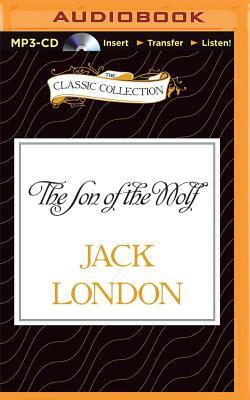 The Son of the Wolf by Jack London