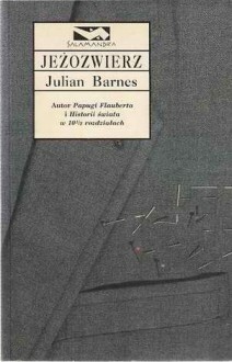 Jeżozwierz by Julian Barnes