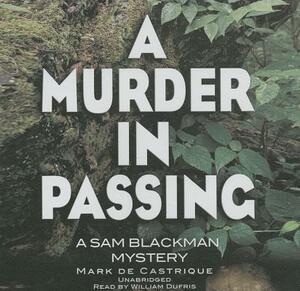 A Murder in Passing by Mark de Castrique