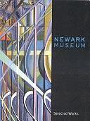 Newark Museum: Selected Works by Newark Museum