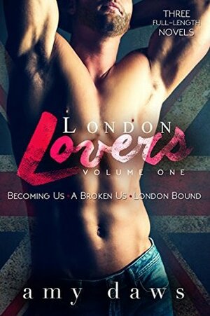 London Lovers: Volume One by Amy Daws