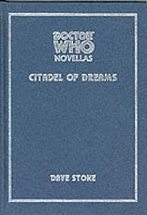 Doctor Who: Citadel of Dreams by Dave Stone