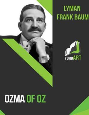 Ozma of Oz by L. Frank Baum