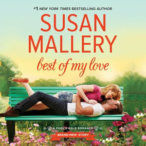 Best of My Love by Susan Mallery