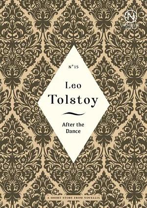 After the Dance by Leo Tolstoy