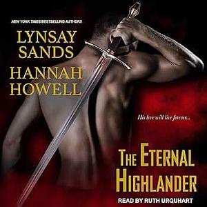 The Eternal Highlander by Hannah Howell, Lynsay Sands