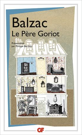 Le Père Goriot by Honoré de Balzac