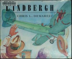 Lindbergh by Chris L. Demarest