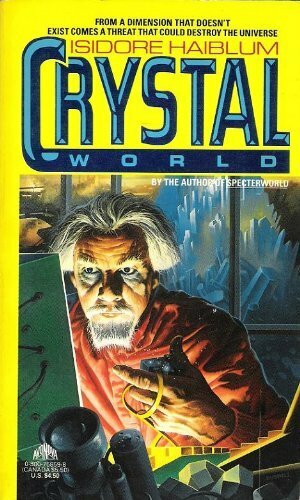 Crystalworld by Isidore Haiblum