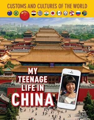 My Teenage Life in China by Jim Whiting