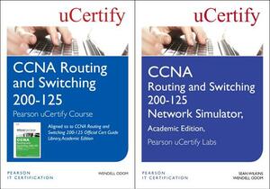 CCNA Routing and Switching 200-125 Pearson Ucertify Course and Network Simulator Academic Edition Bundle by Sean Wilkins, Wendell Odom