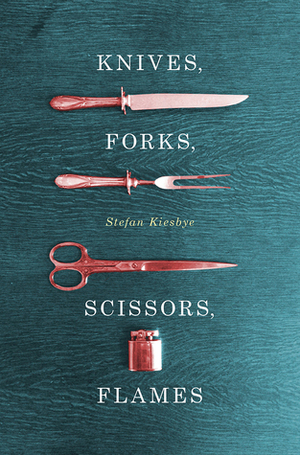 Knives, Forks, Scissors, Flames by Stefan Kiesbye