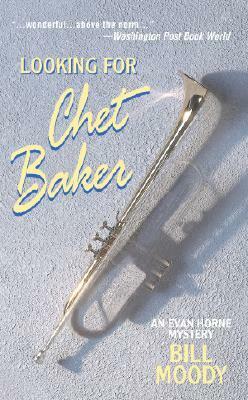 Looking for Chet Baker by Bill Moody