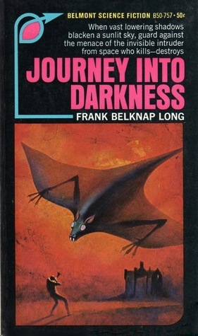 Journey Into Darkness by Frank Belknap Long