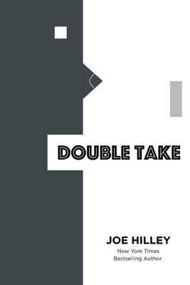 Double Take by Joe Hilley