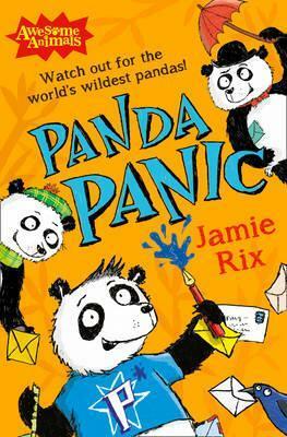 Awesome Animals - Panda Panic by Jamie Rix