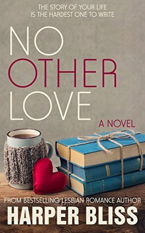 No Other Love by Harper Bliss
