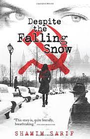 Despite The Falling Snow by Shamim Sarif