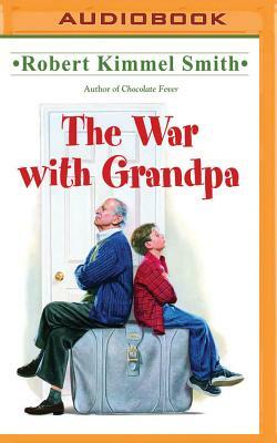 The War with Grandpa by Robert Kimmel Smith