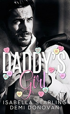 Daddy's Girl by Isabella Starling, Demi Donovan