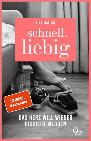 Schnell.liebig: Das Herz will wieder riskiert werden by Lina Mallon