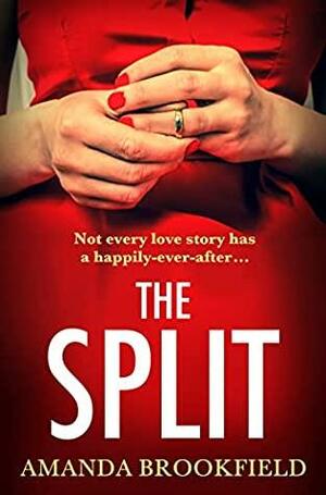 The Split by Amanda Brookfield