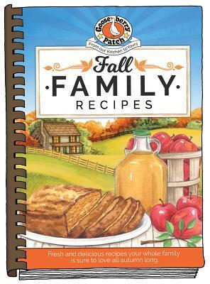 Fall Family Recipes by Gooseberry Patch