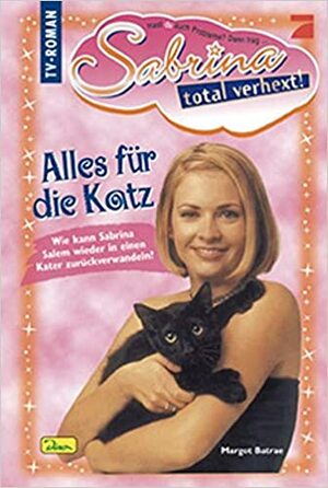 Alles für die Katz by Margot Batrae