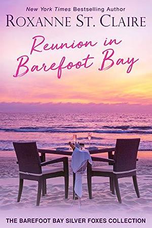 Reunion in Barefoot Bay by Roxanne St. Claire, Roxanne St. Claire