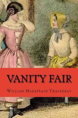 Vanity Fair by William Makepeace Thackeray