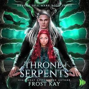 Throne of Serpents by Frost Kay