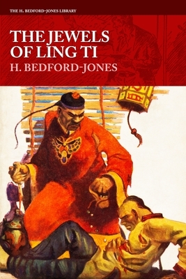The Jewels of Ling Ti by H. Bedford-Jones