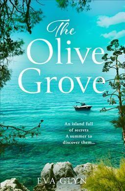 The Olive Grove by Eva Glyn