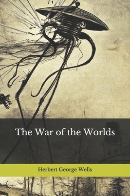 The War of the Worlds by H.G. Wells