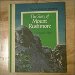 The Story of Mount Rushmore by Marilyn Prolman