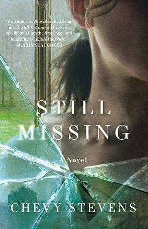 Still Missing by Chevy Stevens