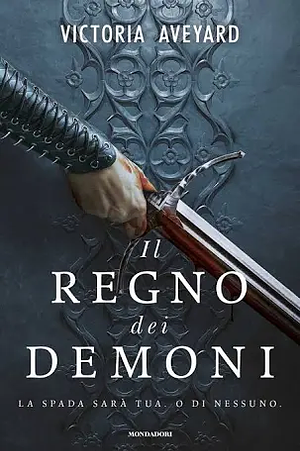 Il regno dei demoni by Victoria Aveyard