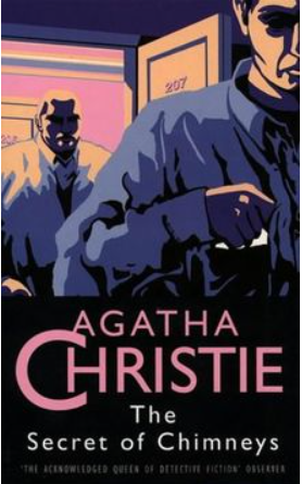 The Secret of Chimneys by Agatha Christie