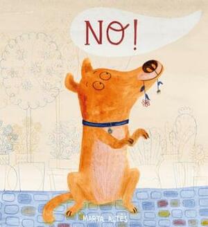 No! by Marta Altés