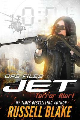 JET - Ops Files II: Terror Alert by Russell Blake