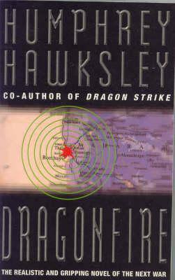 Dragon Fire by Humphrey Hawksley