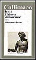 Inni. Chioma di Berenice. Testo originale a fronte by Callimachus