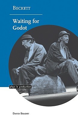 Beckett: Waiting for Godot by Bradby David, David Bradby
