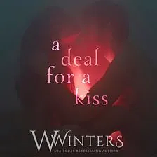 A Deal for a Kiss by Willow Winters