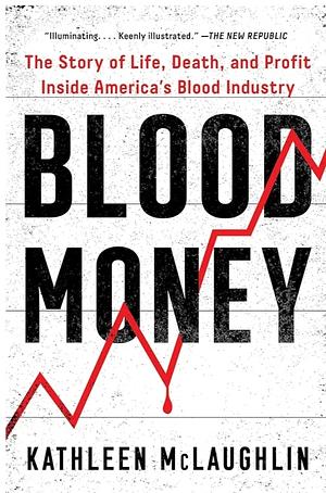 Blood Money by Kathleen McLaughlin