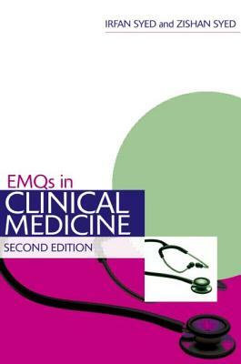 EMQs in Clinical Medicine by Irfan Syed, Zishan Syed