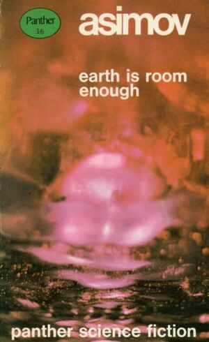 Earth Is Room Enough by Isaac Asimov