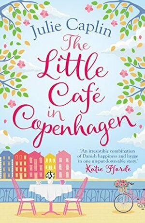 The Little Café in Copenhagen by Julie Caplin, Jules Wake